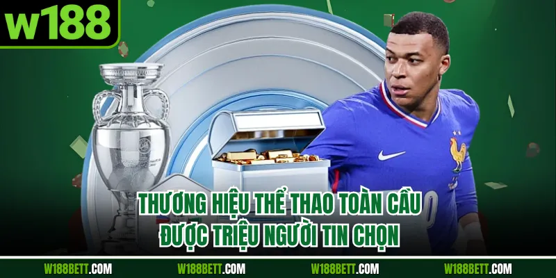 Thương hiệu thể thao toàn cầu được triệu người tin chọn